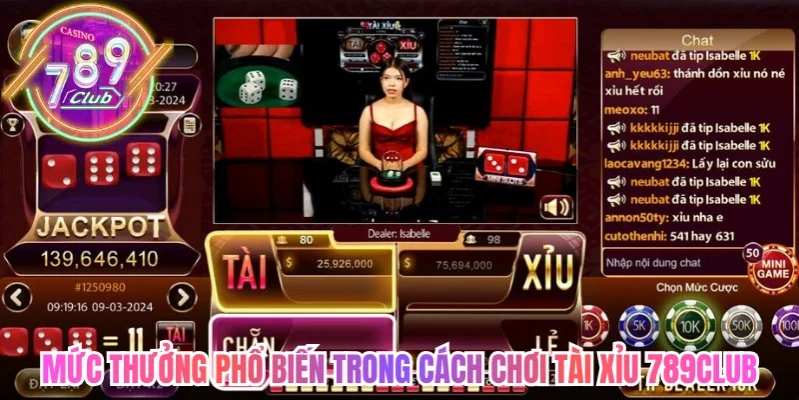 Mức thưởng phổ biến trong cách chơi tài xỉu 789club chuẩn xác